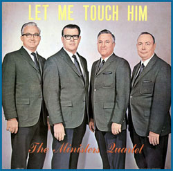 Let Me Touch Him -- The Minister's Quartet