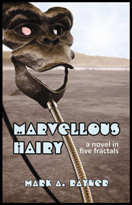 mhairy-frontcover-300 MARVELLOUS HAIRY - a novel in five fractals -