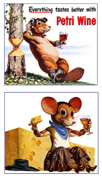 Two ads with rodents wearing cowboy boots drinking wine with the phrase: everything tasts better with Petri Wine