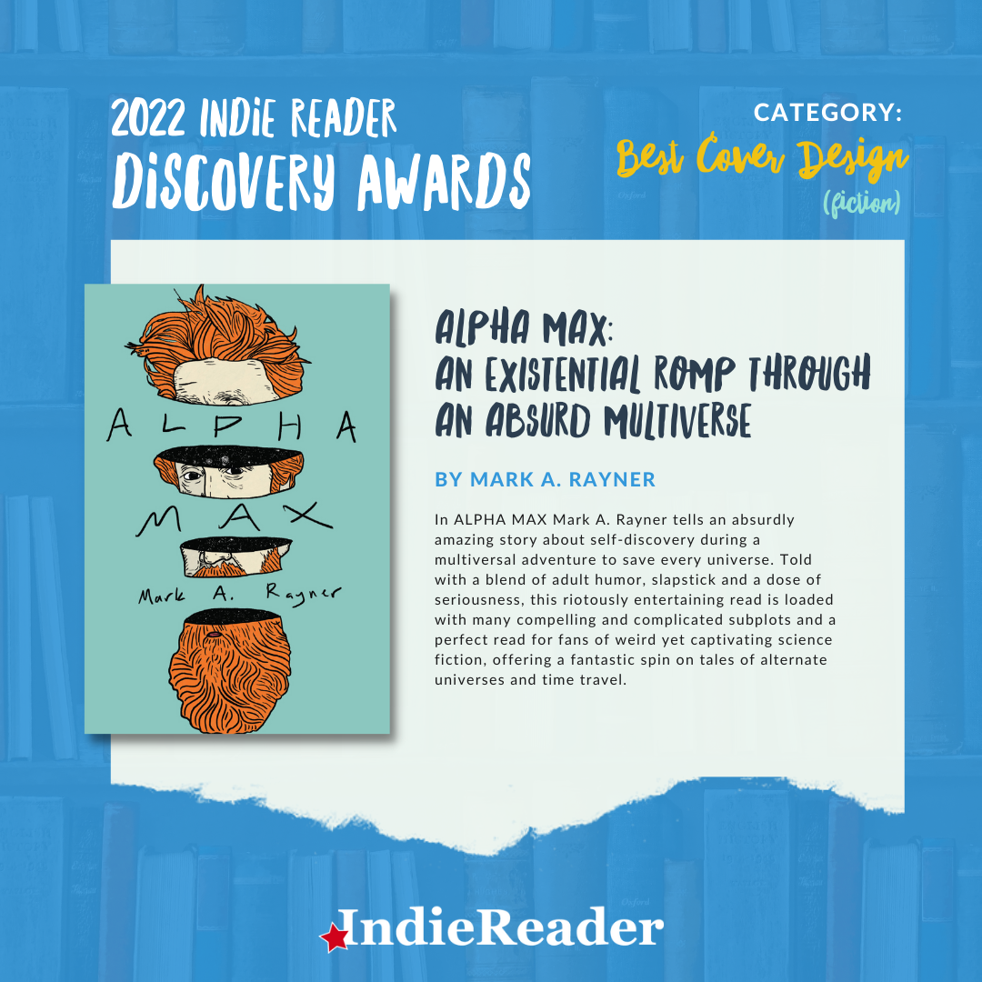image showing cover of alpha max, and announcement of how it won an indiereader discovery award for best cover design